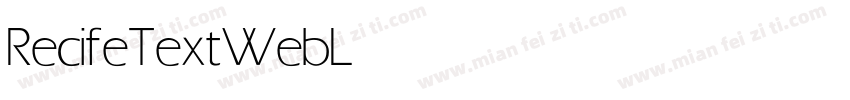 RecifeTextWeb Light字体转换